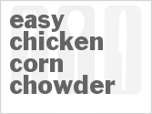 recipe for easy chicken corn chowder