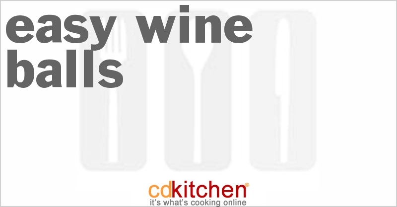 Easy Wine Balls - CDKitchen.com