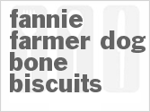recipe for fannie farmer dog bone biscuits