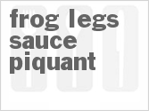 recipe for frog legs sauce piquant