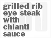 recipe for grilled rib-eye steak with chianti sauce