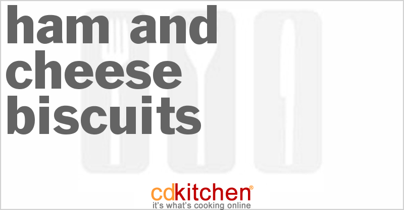 Ham and Cheese Biscuits - CDKitchen.com