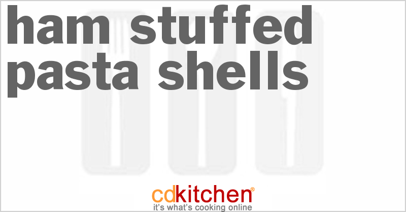 Ham-Stuffed Pasta Shells - CDKitchen.com