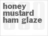 recipe for honey mustard ham glaze