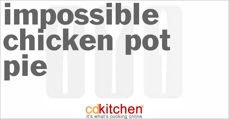 Impossible Chicken Pot Pie - CDKitchen.com