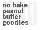 recipe for no-bake peanut butter goodies