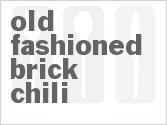 recipe for old-fashioned brick chili