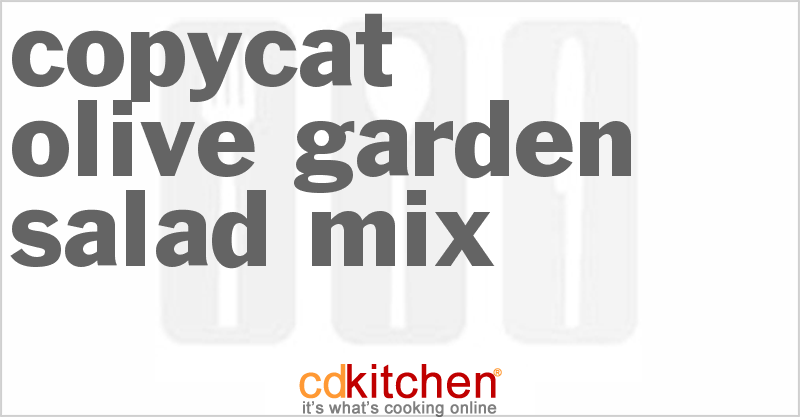 Olive Garden Salad Mix - CDKitchen.com
