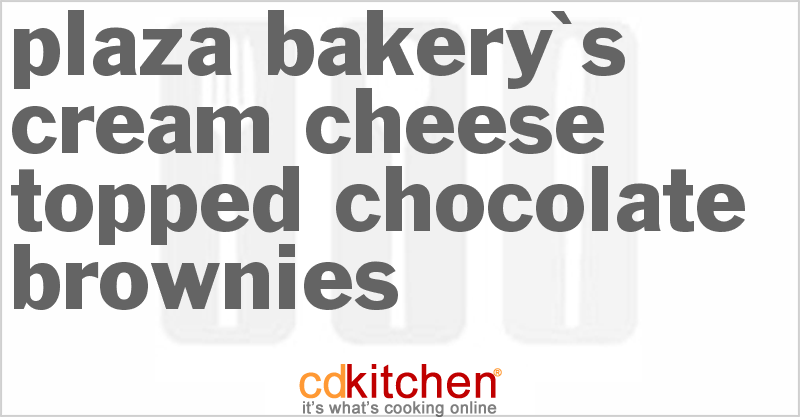 Plaza Bakery's Cream Cheese-Topped Chocolate Brownies - CDKitchen.com
