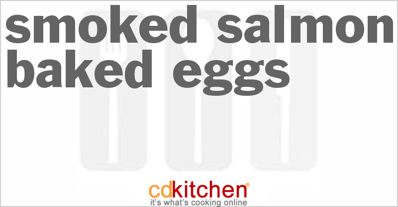 Smoked Salmon Baked Eggs - CDKitchen.com