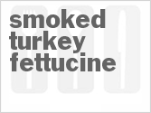 recipe for smoked turkey fettucine