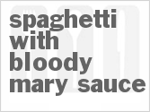 recipe for spaghetti with bloody mary sauce