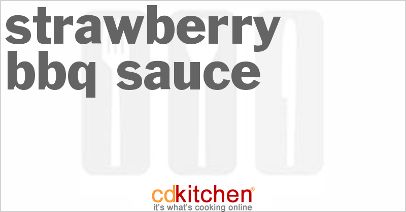 Strawberry BBQ Sauce - CDKitchen.com