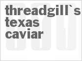 recipe for threadgill's texas caviar