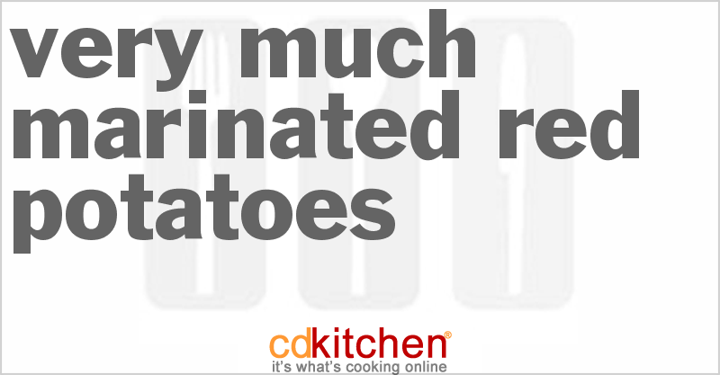 Very-Much Marinated Red Potatoes - CDKitchen.com