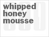 recipe for whipped honey mousse