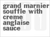 Grand Marnier Souffle With Creme Anglaise Sauce