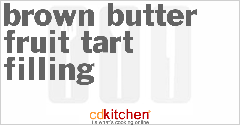 Brown Butter Fruit Tart Filling - CDKitchen.com