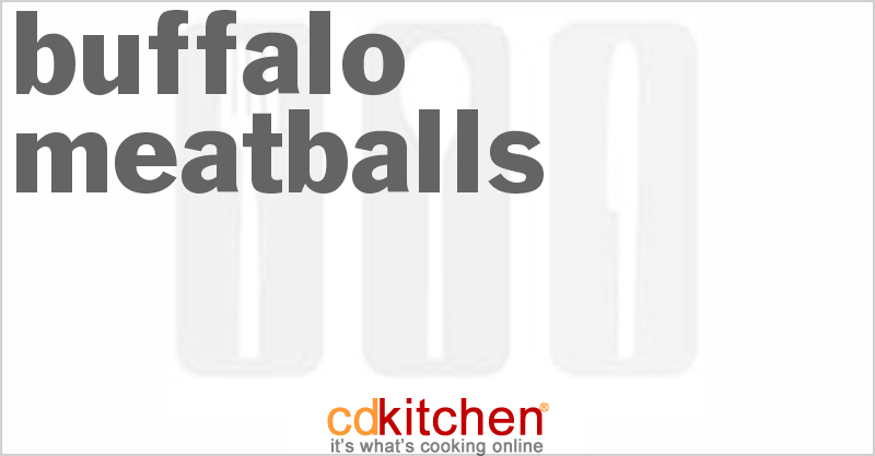 Buffalo Meatballs - CDKitchen.com