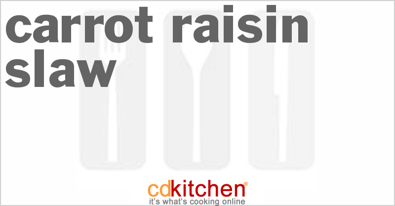 Carrot Raisin Slaw - CDKitchen.com
