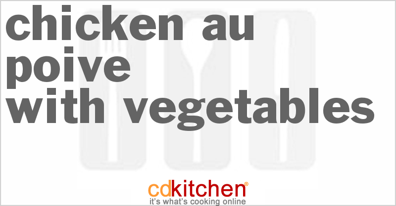 Chicken au Poive with Vegetables - George Foreman Grill - CDKitchen.com