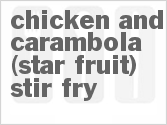 recipe for chicken and carambola (star fruit) stir-fry