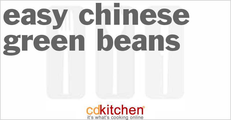 Easy Chinese Green Beans - CDKitchen.com