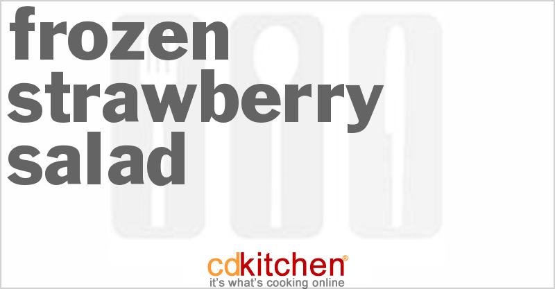 Frozen Strawberry Salad - CDKitchen.com