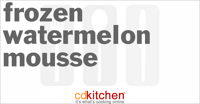 Frozen Watermelon Mousse - CDKitchen.com
