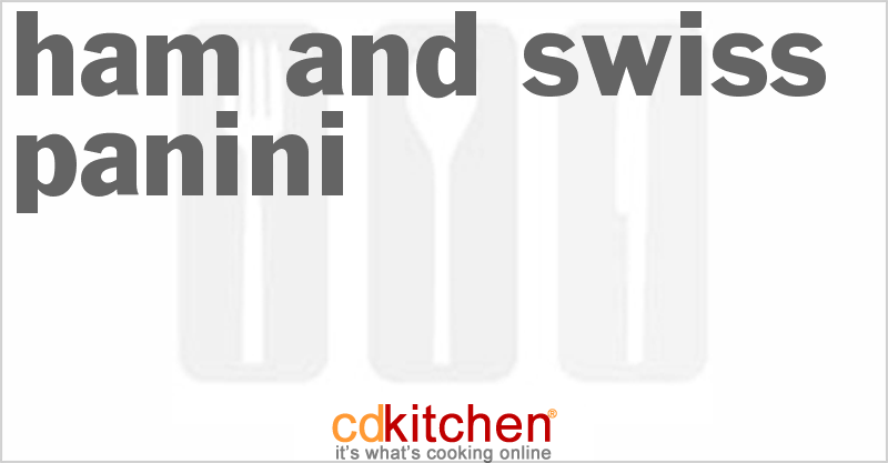 Ham And Swiss Panini - CDKitchen.com