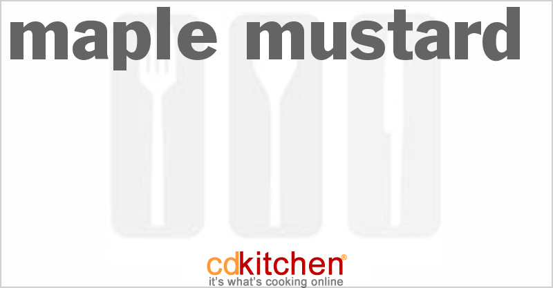 Maple Mustard - CDKitchen.com