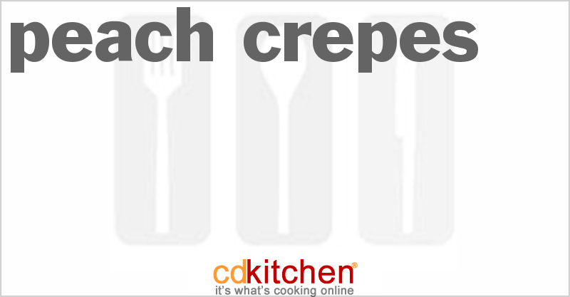 Peach Crepes - CDKitchen.com