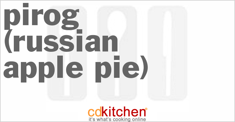 Pirog (Russian Apple Pie) - CDKitchen.com
