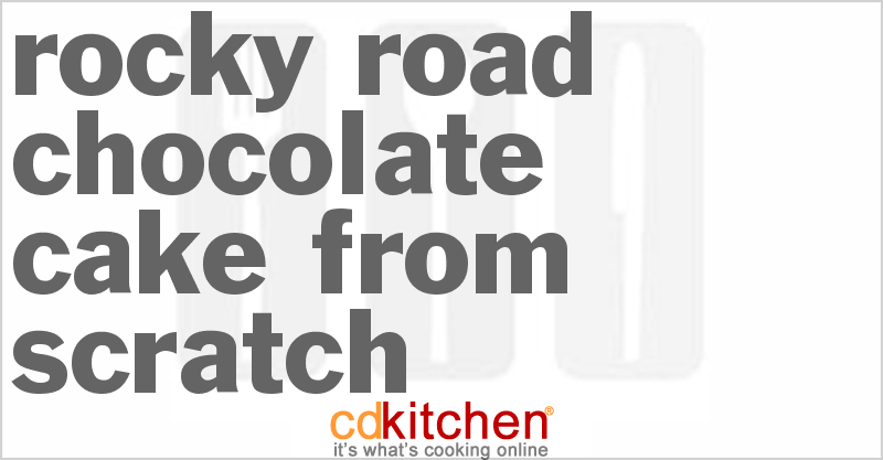 Rocky Road Chocolate Cake From Scratch - CDKitchen.com
