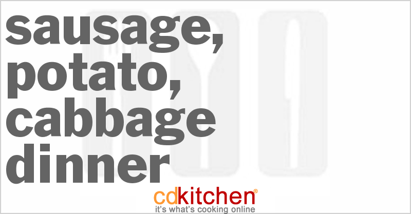 Sausage, Potato, Cabbage Dinner - CDKitchen.com