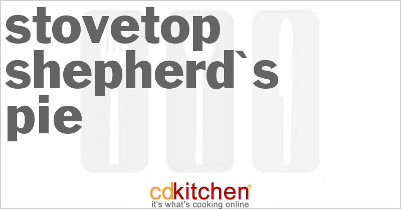 Stovetop Shepherd's Pie - CDKitchen.com
