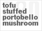 recipe for tofu stuffed portobello mushroom
