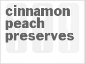Cinnamon Peach Preserves