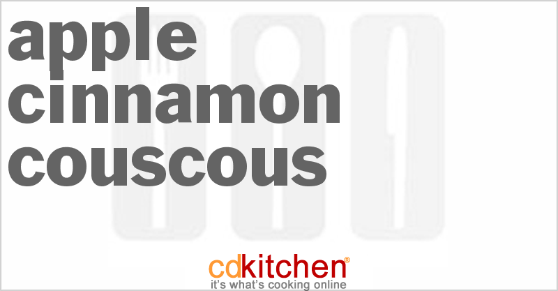 Apple Cinnamon Couscous - CDKitchen.com