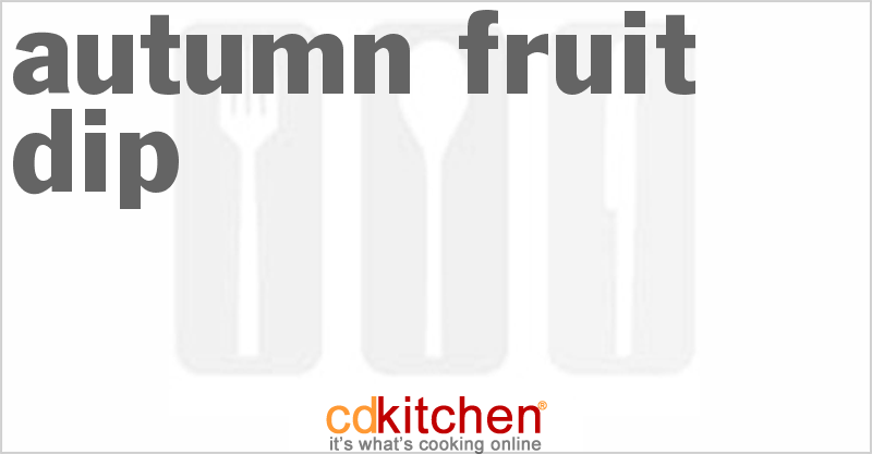 Autumn Fruit Dip - CDKitchen.com
