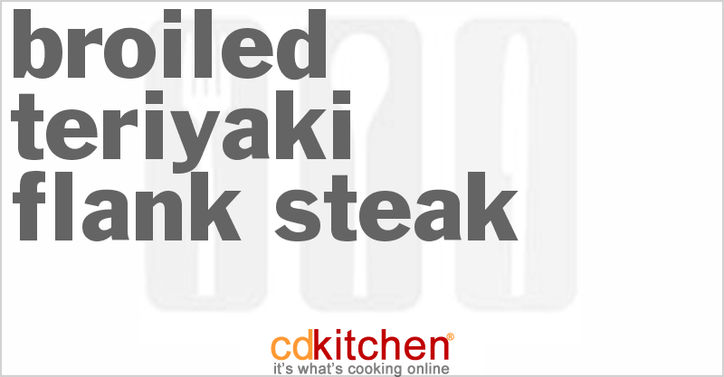 Broiled Teriyaki Flank Steak - CDKitchen.com