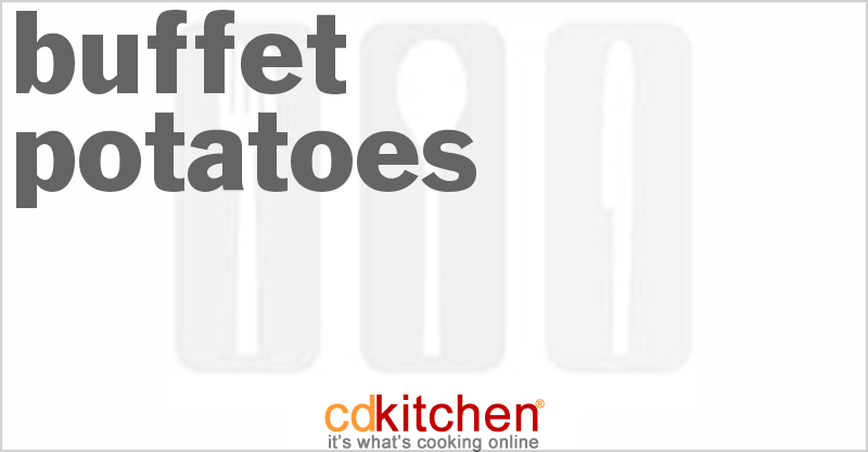 Buffet Potatoes - CDKitchen.com