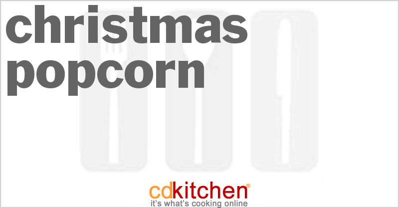 Christmas Popcorn - CDKitchen.com