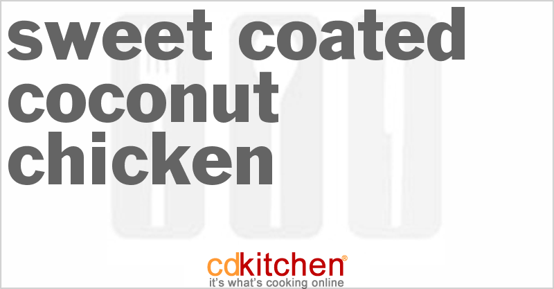 Sweet Coated Coconut Chicken - CDKitchen.com