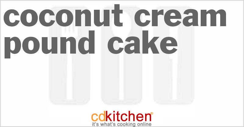 Coconut Cream Pound Cake - CDKitchen.com