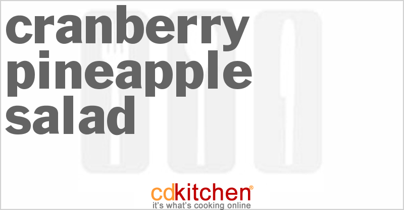 Cranberry-Pineapple Salad - CDKitchen.com
