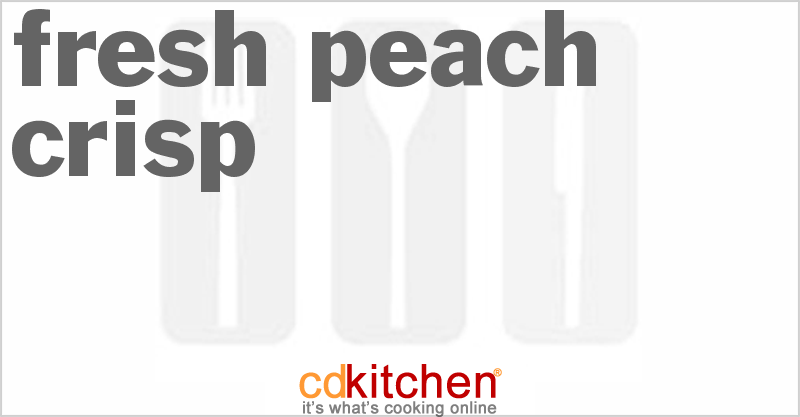 Fresh Peach Crisp - CDKitchen.com