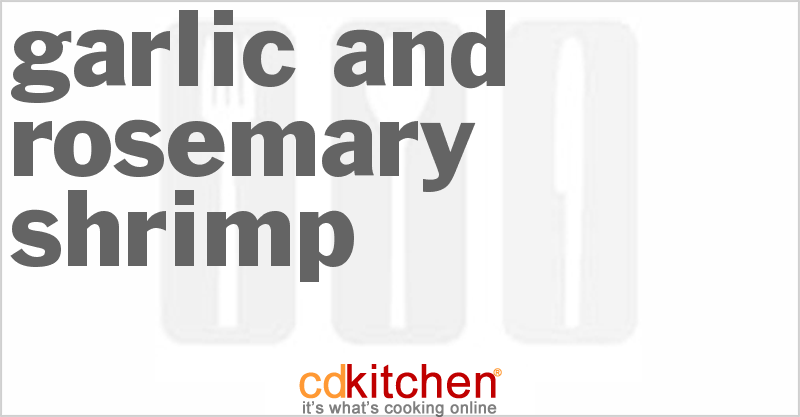 Garlic And Rosemary Shrimp - CDKitchen.com