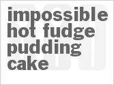 recipe for impossible hot fudge pudding cake