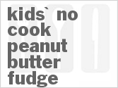 recipe for kids' no-cook peanut butter fudge